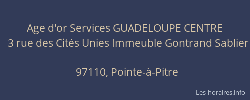 Age d'or Services GUADELOUPE CENTRE