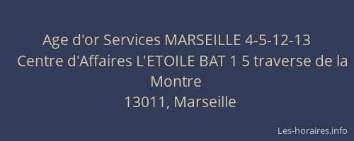 Age d'or Services MARSEILLE 4-5-12-13