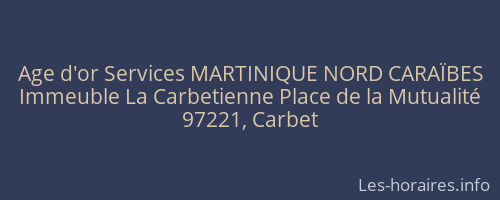 Age d'or Services MARTINIQUE NORD CARAÏBES
