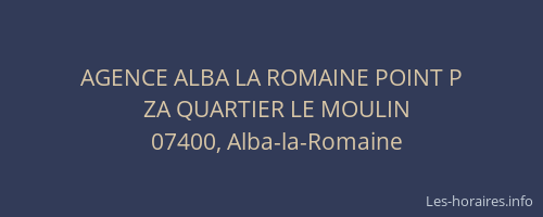 AGENCE ALBA LA ROMAINE POINT P