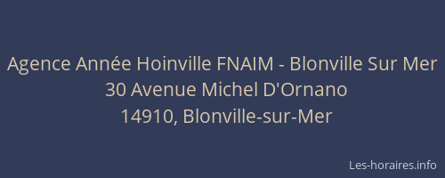 Agence Ann&eacute;e Hoinville FNAIM - Blonville Sur Mer