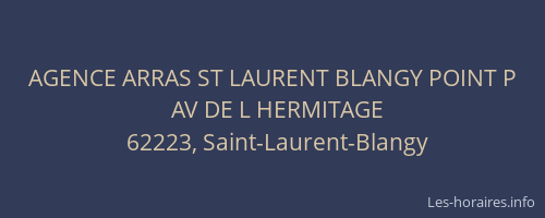 AGENCE ARRAS ST LAURENT BLANGY POINT P