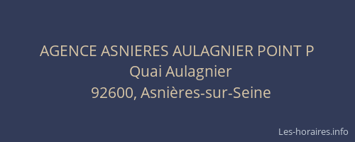 AGENCE ASNIERES AULAGNIER POINT P