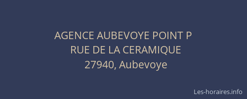 AGENCE AUBEVOYE POINT P