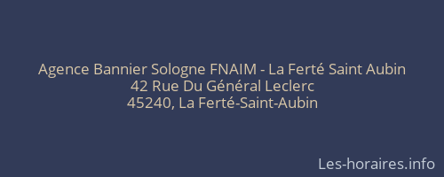 Agence Bannier Sologne FNAIM - La Ferté Saint Aubin