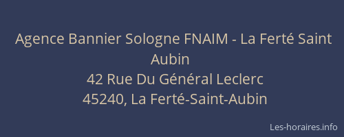 Agence Bannier Sologne FNAIM - La Fert&eacute; Saint Aubin