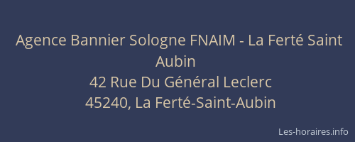 Agence Bannier Sologne FNAIM - La Ferté Saint Aubin
