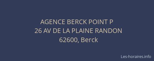 AGENCE BERCK POINT P