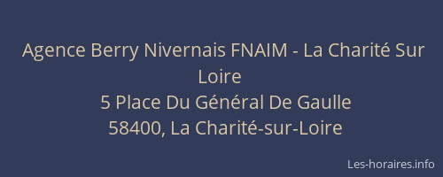 Agence Berry Nivernais FNAIM - La Charit&eacute; Sur Loire