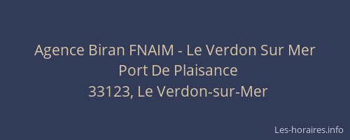 Agence Biran FNAIM - Le Verdon Sur Mer