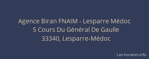 Agence Biran FNAIM - Lesparre M&eacute;doc