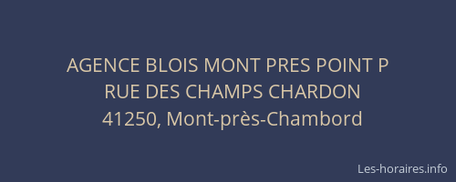 AGENCE BLOIS MONT PRES POINT P