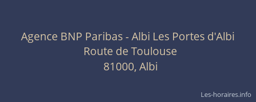 Agence BNP Paribas - Albi Les Portes d'Albi