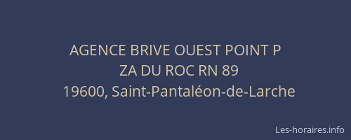AGENCE BRIVE OUEST POINT P
