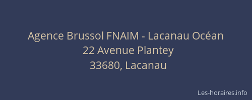 Agence Brussol FNAIM - Lacanau Océan