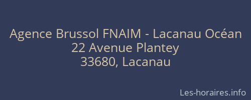 Agence Brussol FNAIM - Lacanau Océan