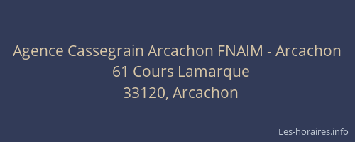 Agence Cassegrain Arcachon FNAIM - Arcachon