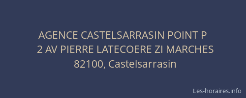 AGENCE CASTELSARRASIN POINT P