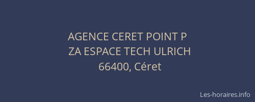 AGENCE CERET POINT P