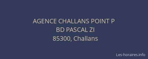AGENCE CHALLANS POINT P