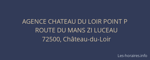 AGENCE CHATEAU DU LOIR POINT P
