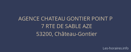 AGENCE CHATEAU GONTIER POINT P