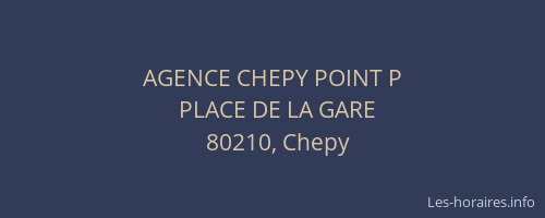 AGENCE CHEPY POINT P