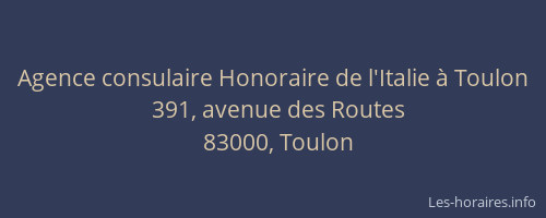 Agence consulaire Honoraire de l'Italie à Toulon