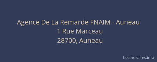 Agence De La Remarde FNAIM - Auneau