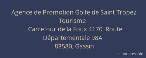 Agence de Promotion Golfe de Saint-Tropez Tourisme