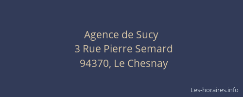 Agence de Sucy