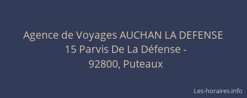 Agence de Voyages AUCHAN LA DEFENSE
