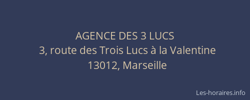 AGENCE DES 3 LUCS