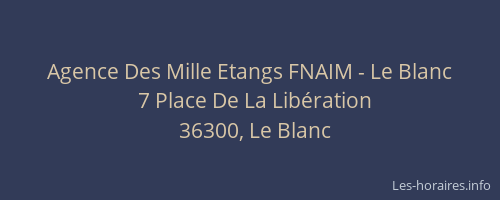 Agence Des Mille Etangs FNAIM - Le Blanc