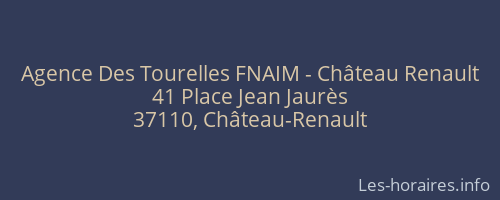 Agence Des Tourelles FNAIM - Château Renault