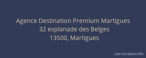 Agence Destination Premium Martigues