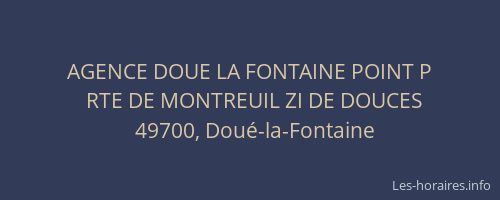 AGENCE DOUE LA FONTAINE POINT P