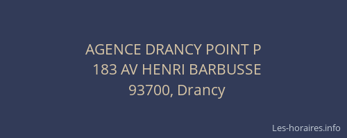 AGENCE DRANCY POINT P