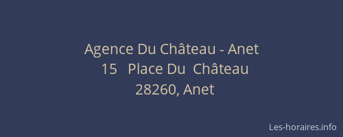 Agence Du Château - Anet