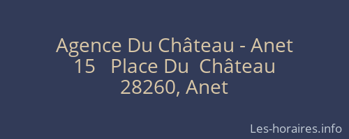 Agence Du Château - Anet