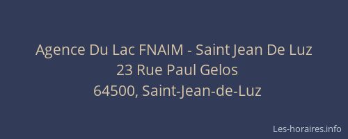 Agence Du Lac FNAIM - Saint Jean De Luz