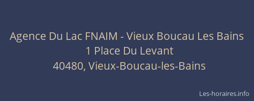Agence Du Lac FNAIM - Vieux Boucau Les Bains