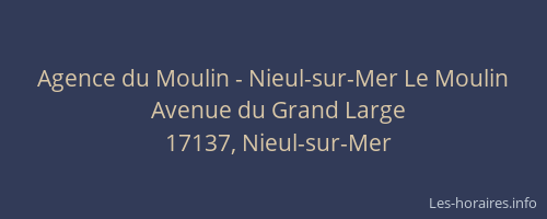 Agence du Moulin - Nieul-sur-Mer Le Moulin