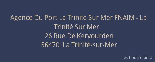 Agence Du Port La Trinit&eacute; Sur Mer FNAIM - La Trinit&eacute; Sur Mer