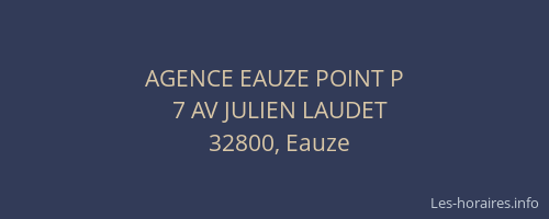AGENCE EAUZE POINT P
