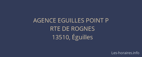 AGENCE EGUILLES POINT P