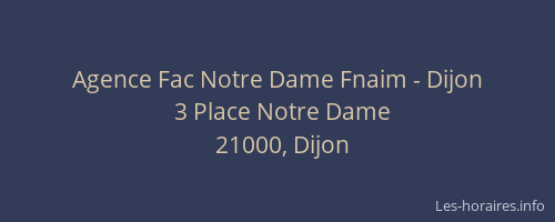 Agence Fac Notre Dame Fnaim - Dijon