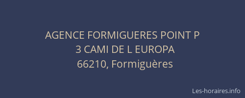 AGENCE FORMIGUERES POINT P