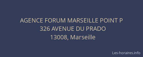AGENCE FORUM MARSEILLE POINT P