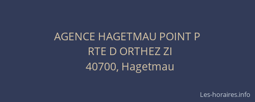 AGENCE HAGETMAU POINT P
